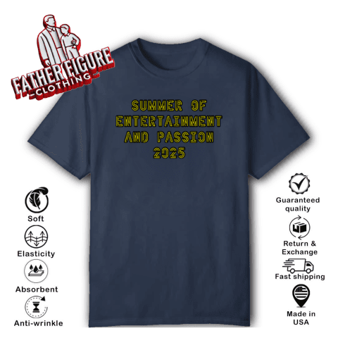Summer Of Entertainment And Passion 2025 T-Shirt