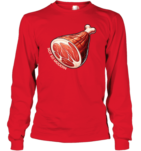 NSM Not So Modern Ham Long Sleeve T-Shirt