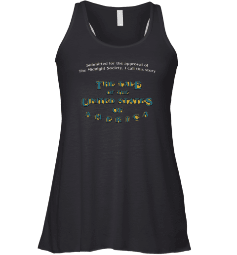 The Tale Of The United States Of America Racerback Tank The Tale Of The United States Of America Racerback Tank