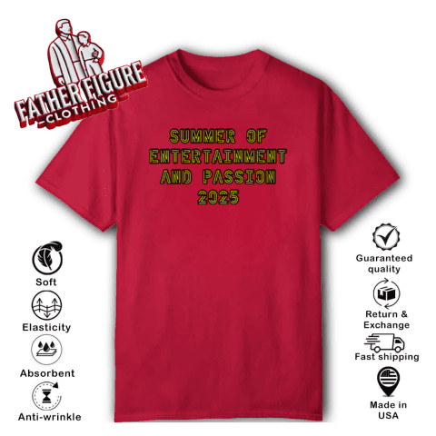 Summer Of Entertainment And Passion 2025 T-Shirt