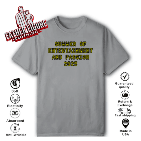 Summer Of Entertainment And Passion 2025 T-Shirt