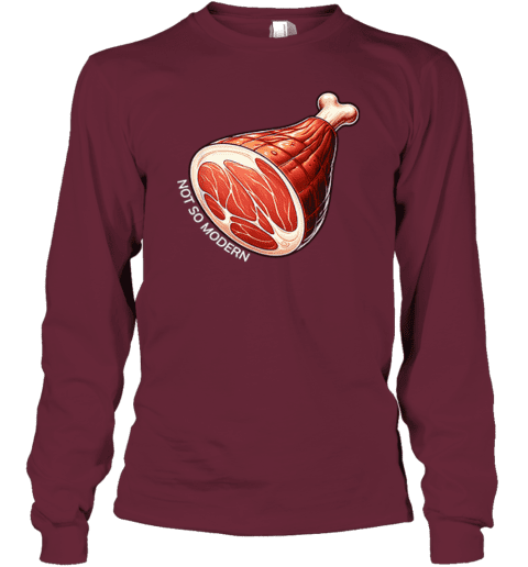 NSM Not So Modern Ham Long Sleeve T-Shirt