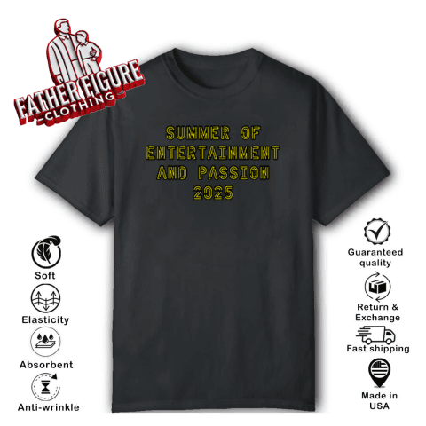 Summer Of Entertainment And Passion 2025 T-Shirt