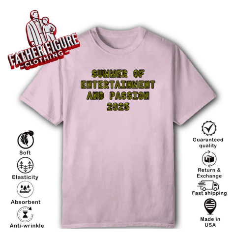 Summer Of Entertainment And Passion 2025 T-Shirt